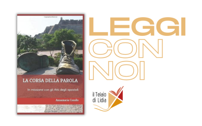 La corsa della Parola. In missione con gli Atti degli apostoli