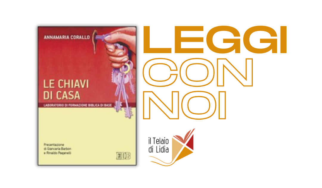 Le chiavi di casa. Laboratorio di formazione biblica di base
