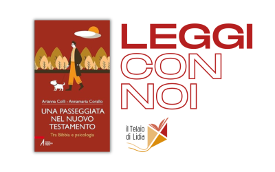 Una passeggiata nel Nuovo testamento. Tra Bibbia e psicologia