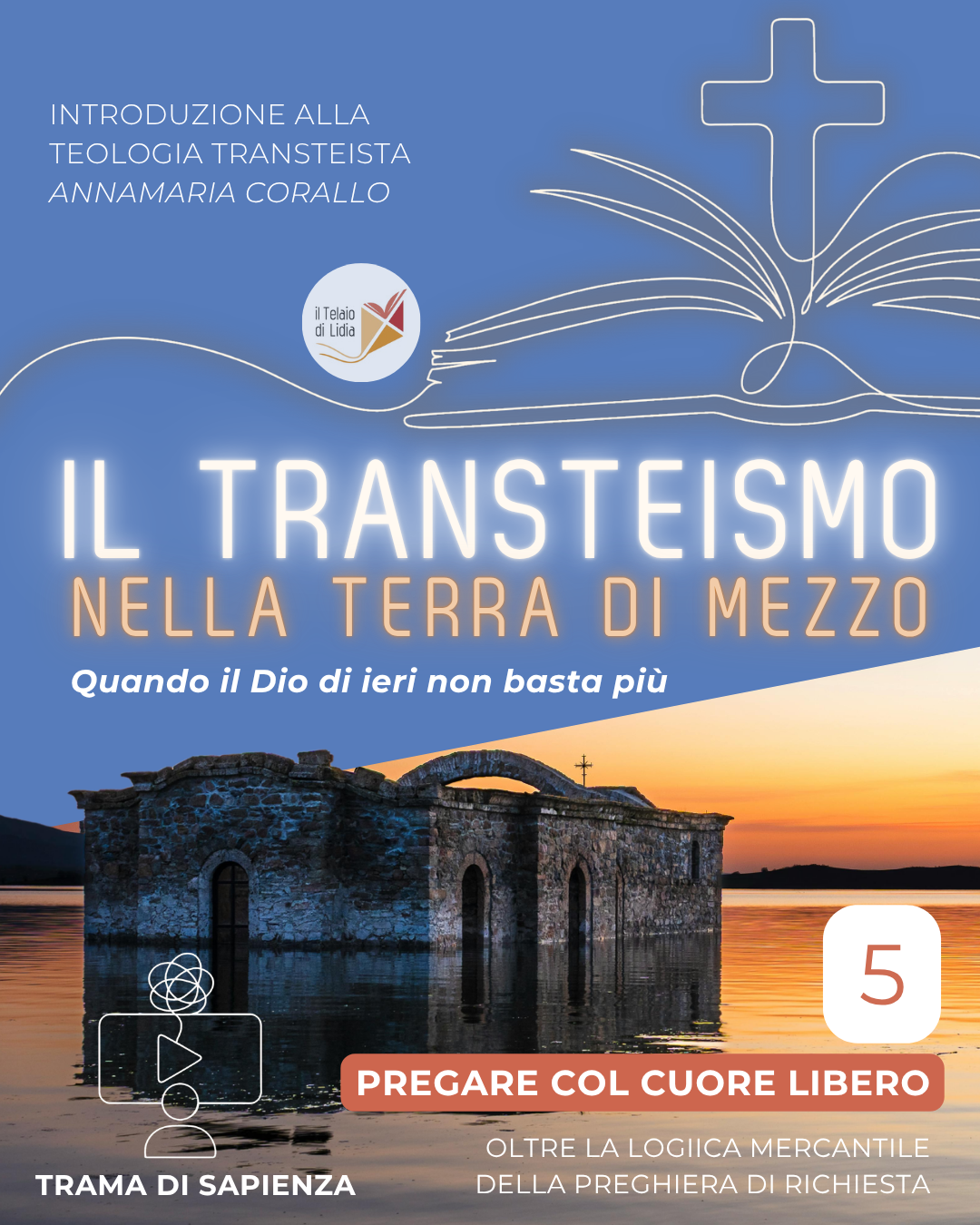 5. PREGARE COL CUORE LIBERO
