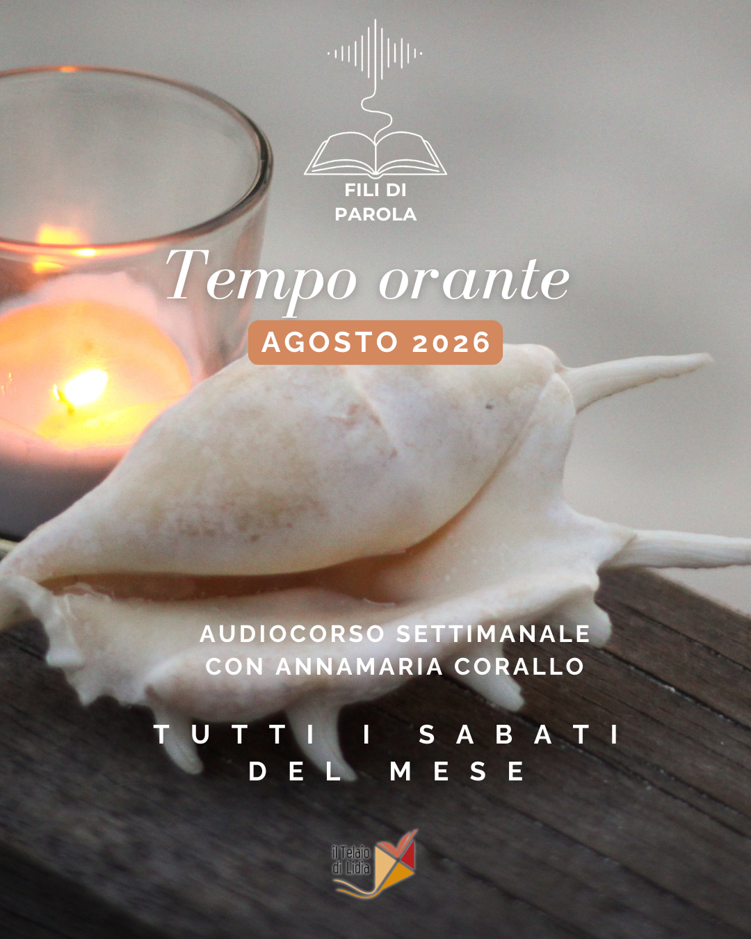Tempo orante. Agosto. Anno A