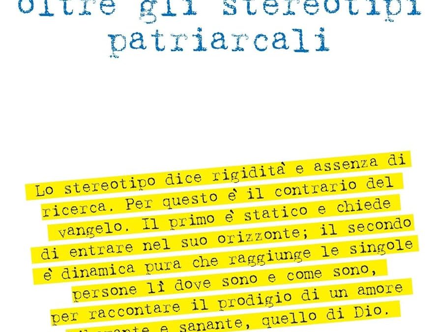 Gesù oltre gli stereotipi patriarcali